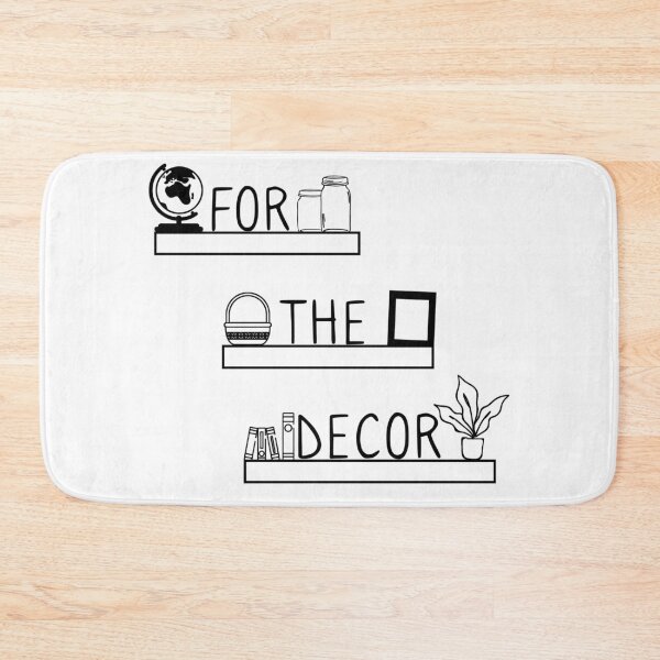 Item preview, Copy of For the Decor Funny Interior Design Gifts designed and sold by ShirtsandStuffs.
