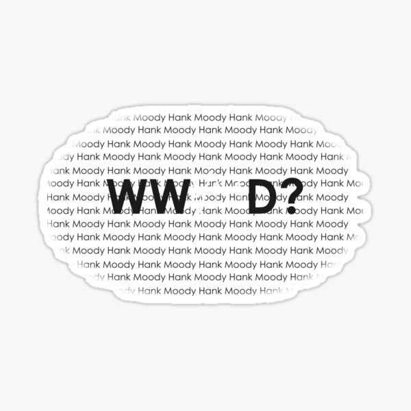 Californication What Would Hank Moody Do? Sticker