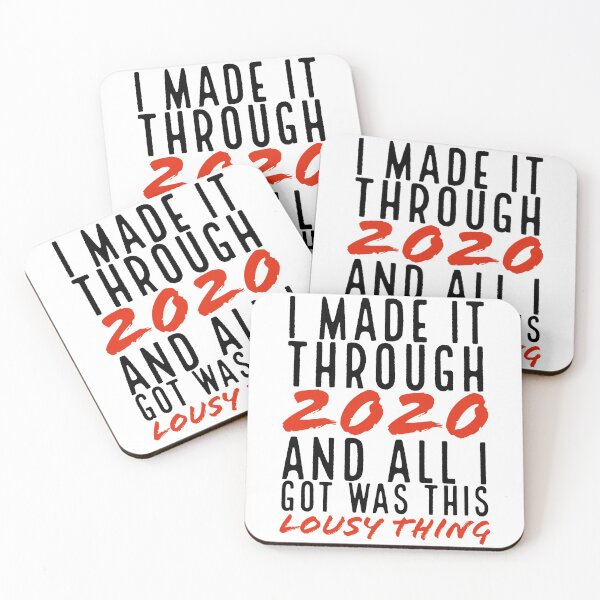 Item preview, I Made It Through 2020 And All I Got Was This Lousy... designed and sold by geedesignsstuff.