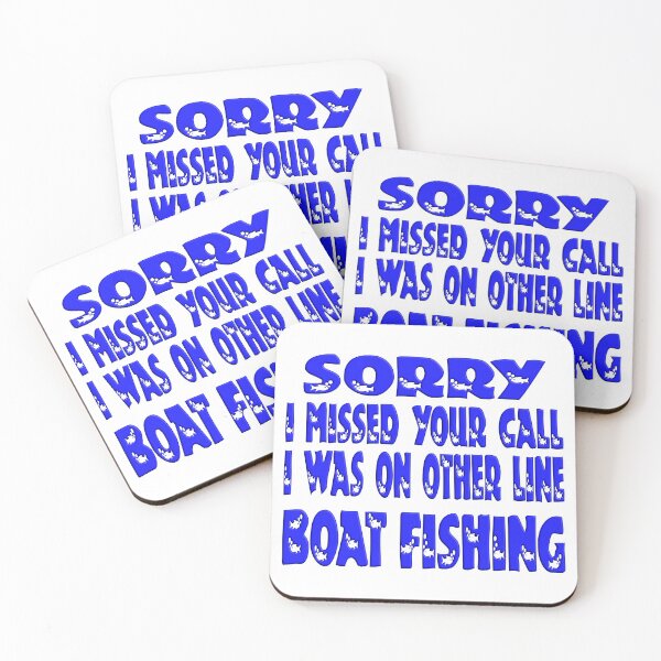 Item preview,   Sorry I Missed Your Call I Was On Other Line Boat Fishing - For Fishing Lovers. designed and sold by Ralek.