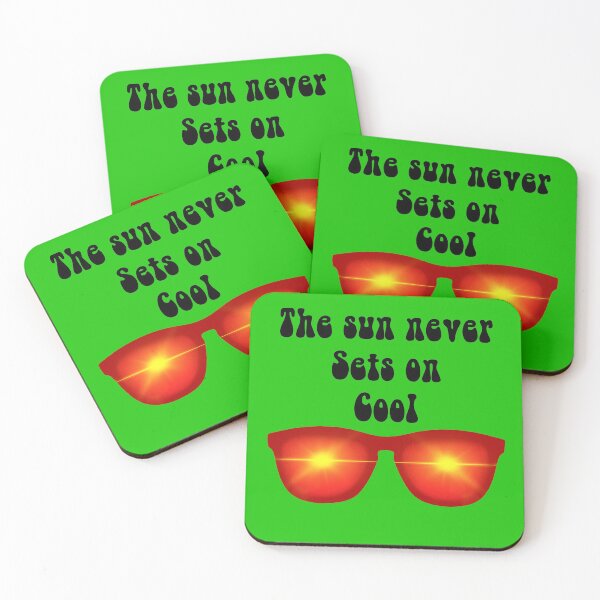Item preview, The Sun Never Sets On Cool Funny Quote Saying  designed and sold by Lartheviking.