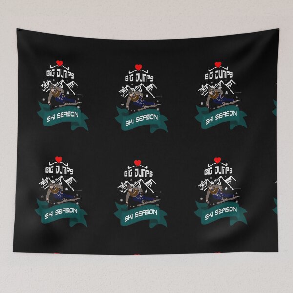 Item preview, Love Big Dumps, ski season designed and sold by FADYMAG.