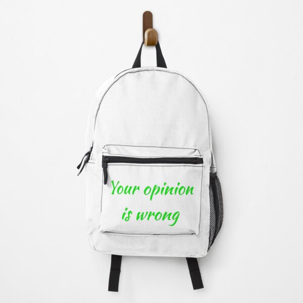 Item preview, Your Opinion Is Wrong (green text on white background) designed and sold by UncleStuScience.