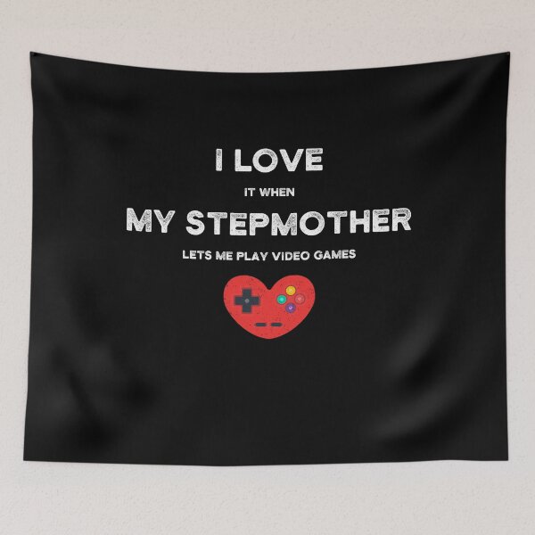 Item preview, I Love It When My STEPMOTHER - Funny Gamer Gift designed and sold by yeknow.
