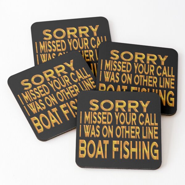 Item preview,   Sorry I Missed Your Call I Was On Other Line Boat Fishing - For Fishing Lovers. designed and sold by Ralek.