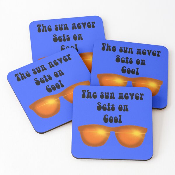 Item preview, The Sun Never Sets On Cool Funny Quote Saying  designed and sold by Lartheviking.