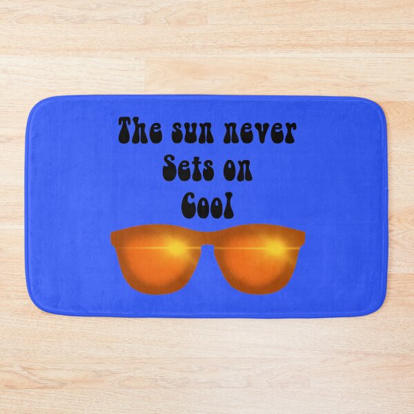Item preview, The Sun Never Sets On Cool Funny Quote Saying  designed and sold by Lartheviking.