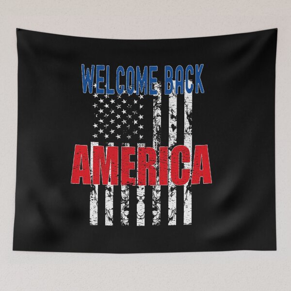 Item preview, Welcome Back America designed and sold by orangeblue21.