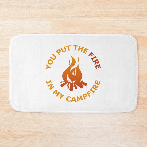 Item preview, You Put the Fire In My Campfire designed and sold by TKsTees.