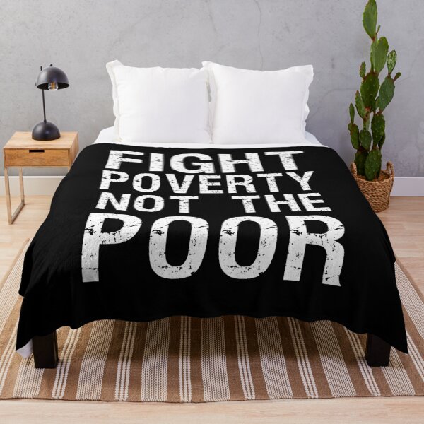 Item preview, fight poverty not the poor designed and sold by ohmier.