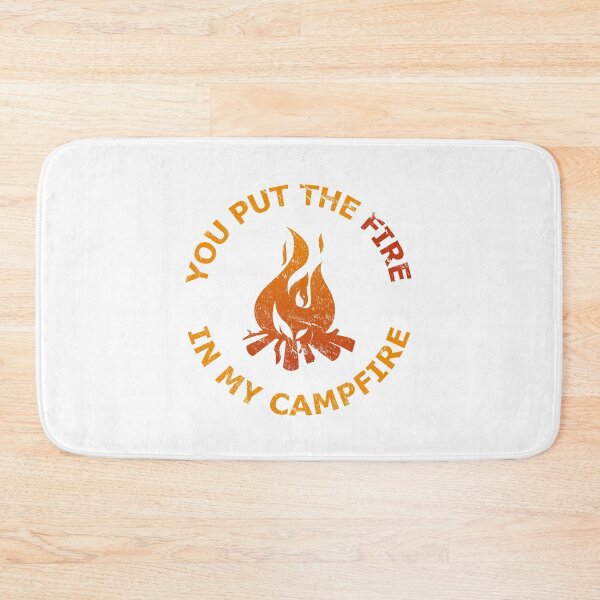 Item preview, You Put the Fire In My Campfire - Vintage Edition designed and sold by TKsTees.