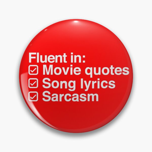 Item preview, I Speak in Movie Quotes, Song Lyrics and Sarcasm designed and sold by kuezart.