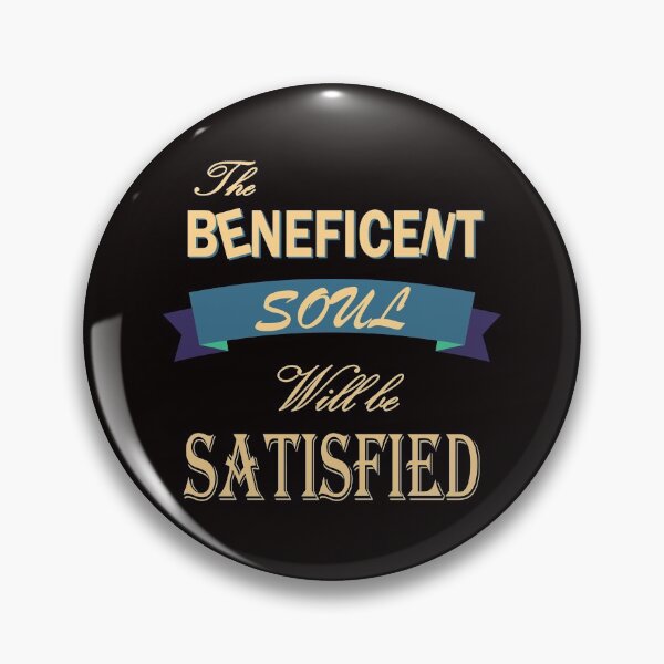 Item preview, Top New Christian scripture bible text The Beneficent Soul Will be Satisfied Proverbs 11:25 designed and sold by LYSandCo.