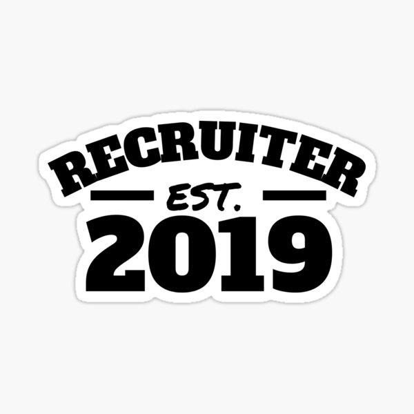 Item preview, Copy of Recruiter Est. 2019 designed and sold by Click-Like.