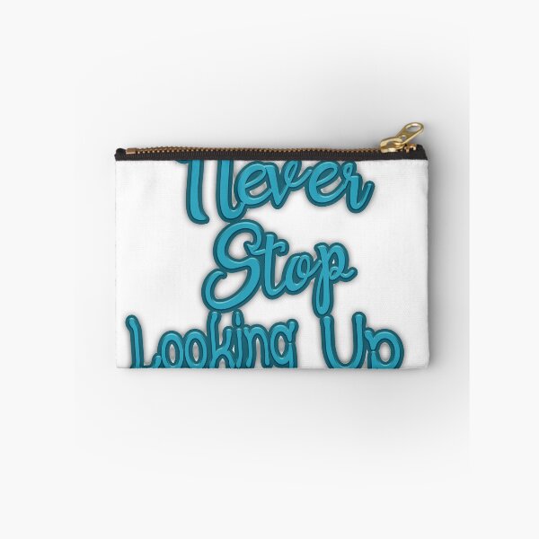 Item preview, Never stop looking up designed and sold by kokiii Designs.