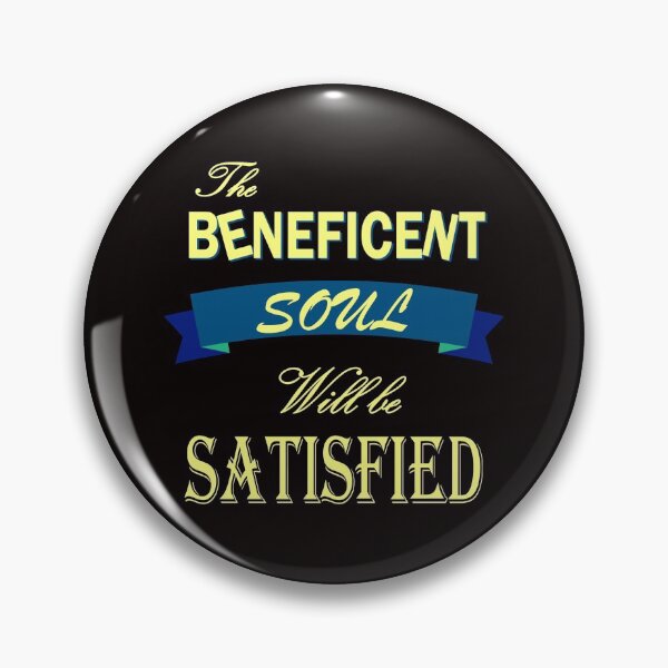 Item preview, Copy of Top New Christian scripture bible text The Beneficent Soul Will be Satisfied Proverbs 11:25 designed and sold by LYSandCo.