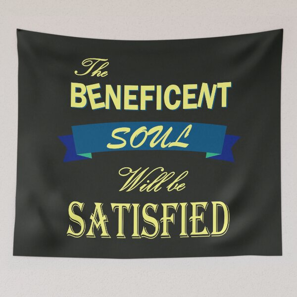 Item preview, Copy of Top New Christian scripture bible text The Beneficent Soul Will be Satisfied Proverbs 11:25 designed and sold by LYSandCo.