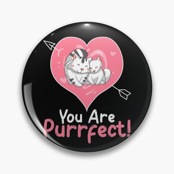 Item preview, You are Purrfect designed and sold by HolidayTees.