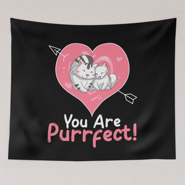 Item preview, You are Purrfect designed and sold by HolidayTees.