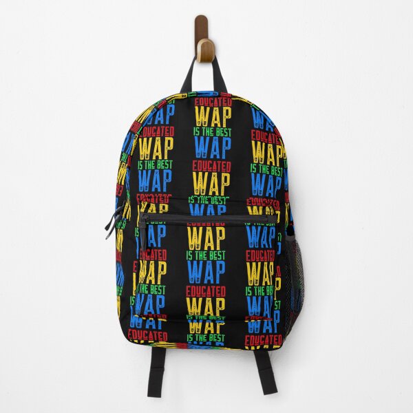 Item preview, Educated WAP is The Best WAP designed and sold by alancrapopod.