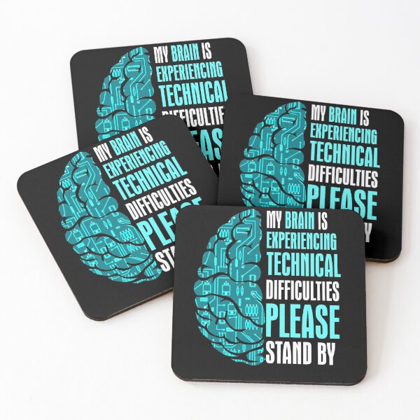 Item preview, My Brain Is Experiencing Technical Difficulties Please Stand By designed and sold by BaseStore.