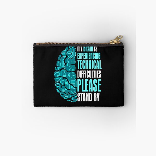 Item preview, My Brain Is Experiencing Technical Difficulties Please Stand By designed and sold by BaseStore.
