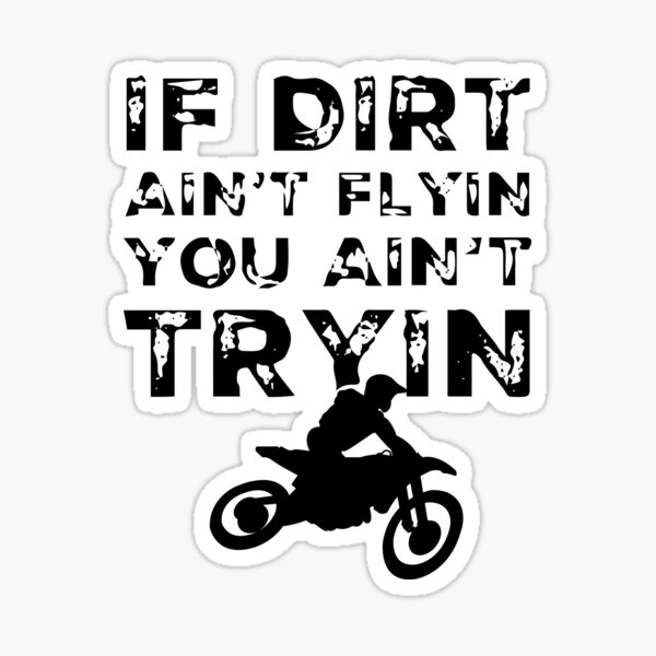 Funny Dirt Bike Rider Gift | Supercross MX Motocross Ride Sticker