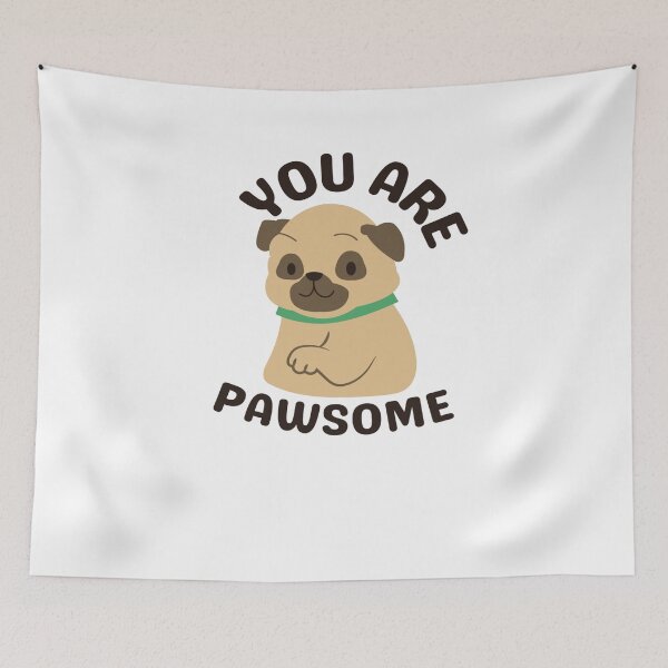 Item preview, You Are Pawsome designed and sold by brooklyntowner.