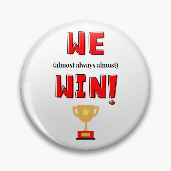 Item preview, We Almost Always Almost Win Black Red Text designed and sold by JEL-Designs.