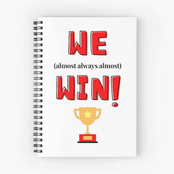 Item preview, We Almost Always Almost Win Black Red Text designed and sold by JEL-Designs.
