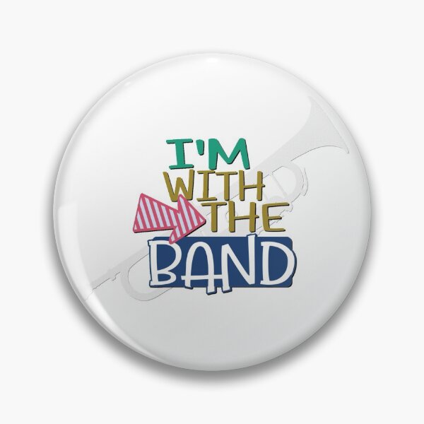 Item preview, I'm With The Band - Trumpet designed and sold by BandMomDesigns.