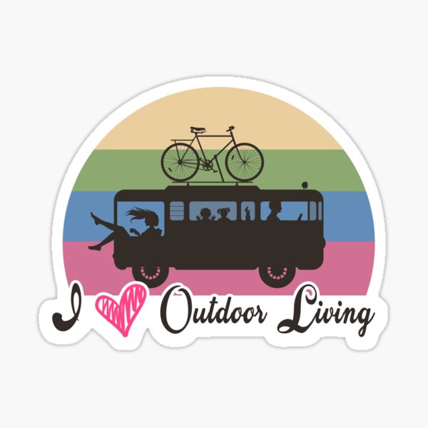 I Love Outdoor Living Sticker