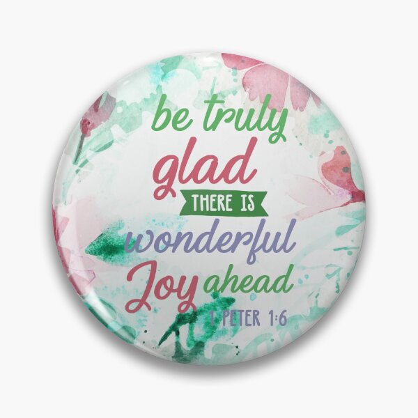 Item preview, 1 Peter 1:6 designed and sold by della95.