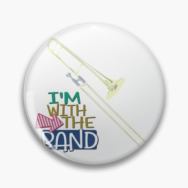 Item preview, I'm With The Band - Trombone designed and sold by BandMomDesigns.