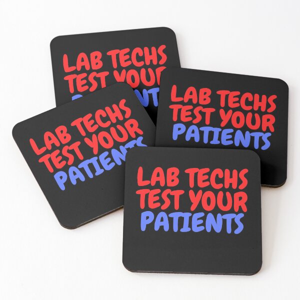 Item preview, LAB TECHS TEST YOUR PATIENTS! FUNNY Laboratory Scientist   Microbiology designed and sold by Hippiesole.