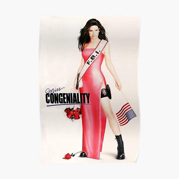 Miss Congeniality Posters Redbubble