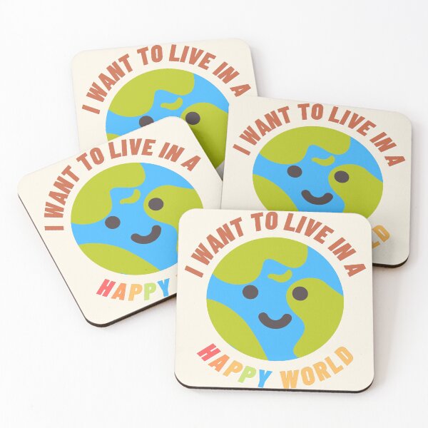 Item preview, I want to live in a happy world designed and sold by Ma-DesignsStore.
