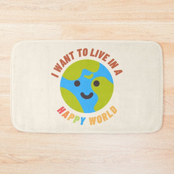 Item preview, I want to live in a happy world designed and sold by Ma-DesignsStore.