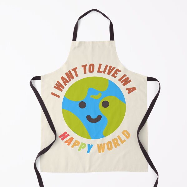 Item preview, I want to live in a happy world designed and sold by Ma-DesignsStore.