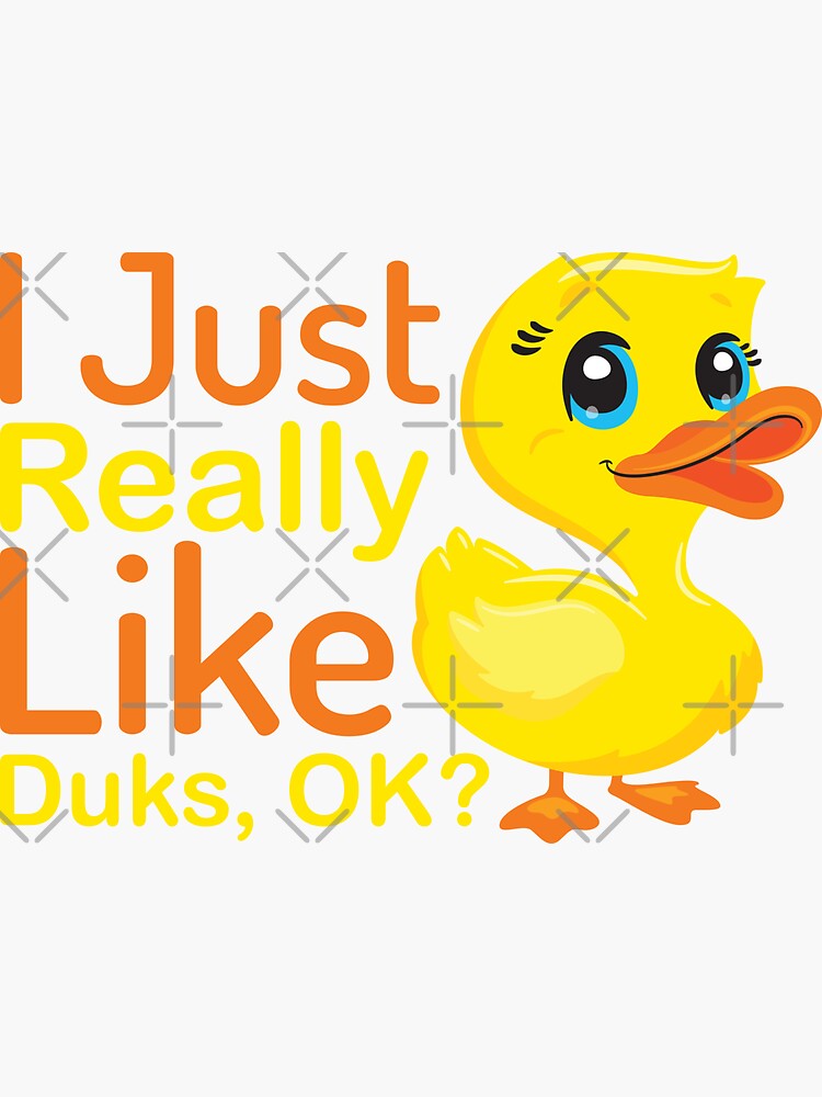 Only Ducks - Funny Duck Sticker