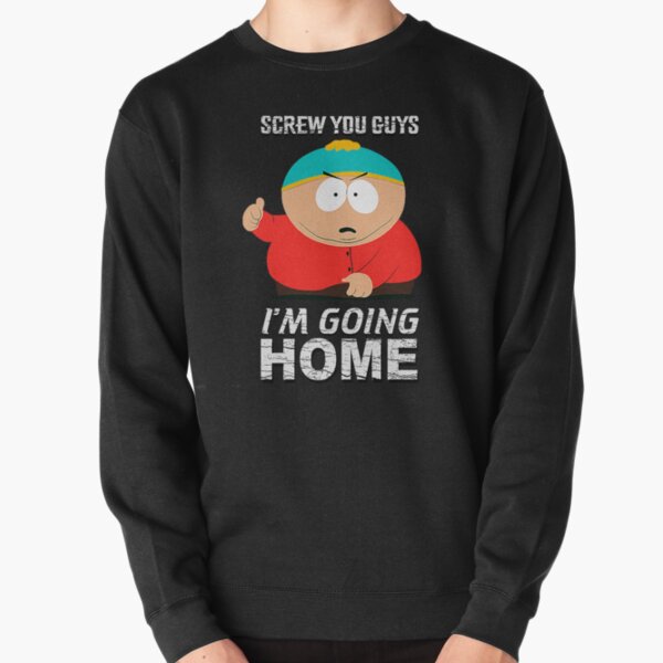 screw you guys im going home shirt