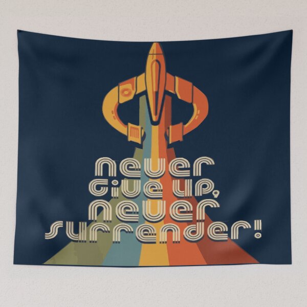 Item preview, never give up never surrender designed and sold by Crosslete.