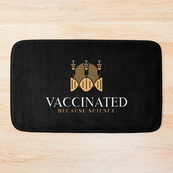 Item preview, Vaccinated Because Science designed and sold by Geostop.