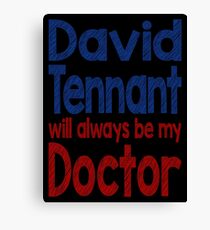 Dr. David Tennant Canvas Print