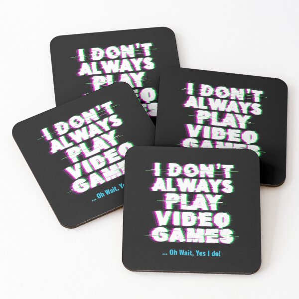 Item preview, I don't Always Play Video Games l Force to Work l Gamer Life Style l Gaming Routing l Gaming Apparel l  Im A Gamer Girl designed and sold by T1337.