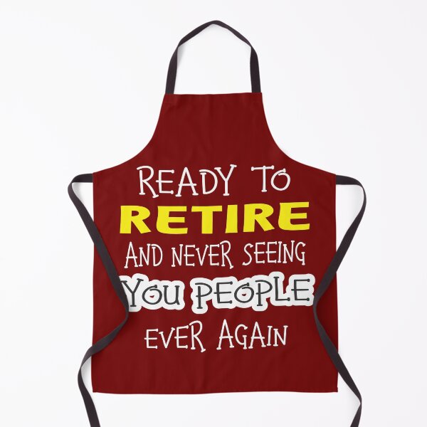 Item preview, Ready To Retire designed and sold by dhajr.