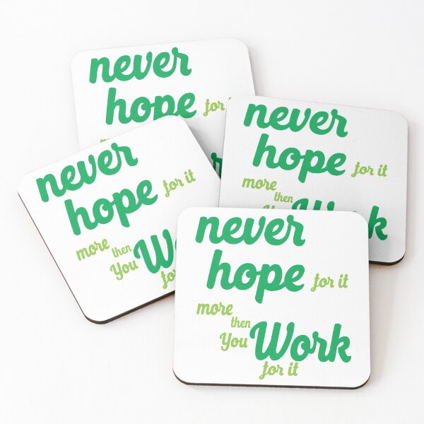 Item preview, Never Hope For It designed and sold by Clothesify.