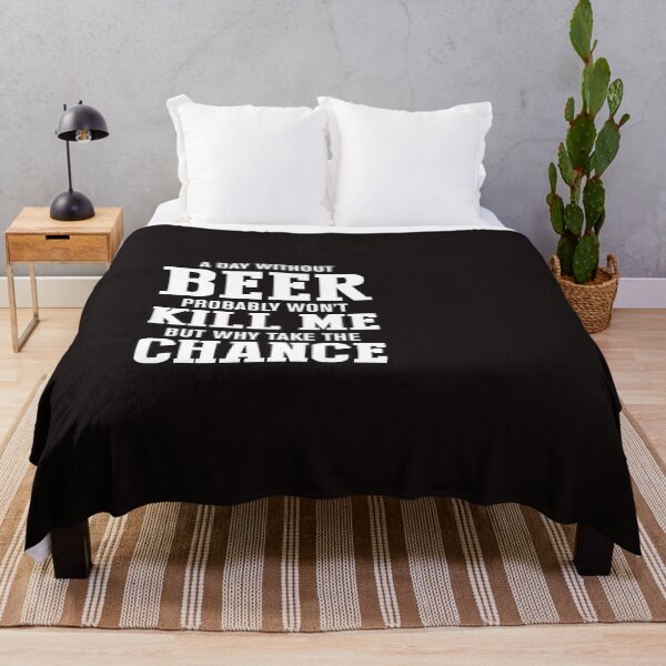 Item preview, Beer Probably wont kill you but why take the chance designed and sold by malek24.