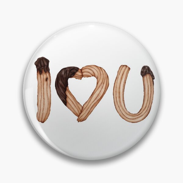 Item preview, I Love You - Churro's Lover designed and sold by angus77ok.