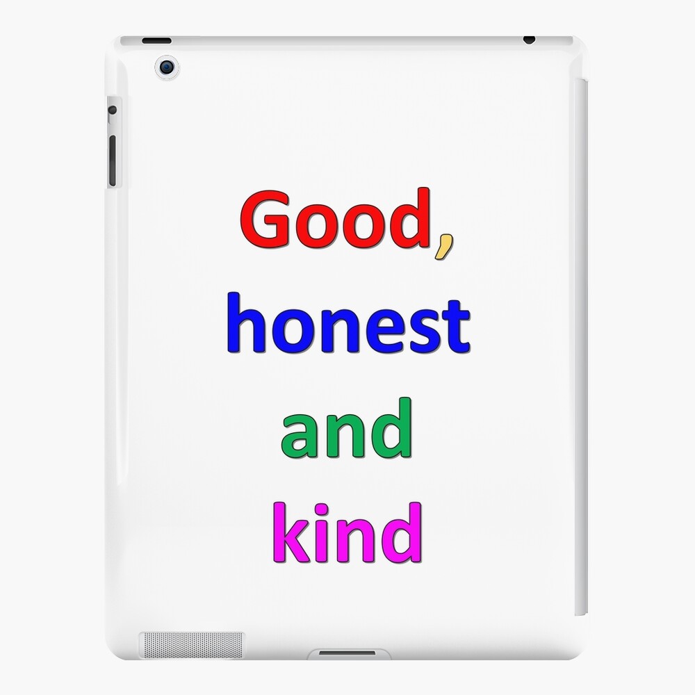 Font in different colors says Good, honest and kind iPad Case & Skin